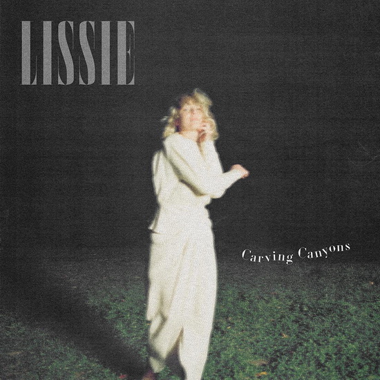 Carving Canyons - LISSIE