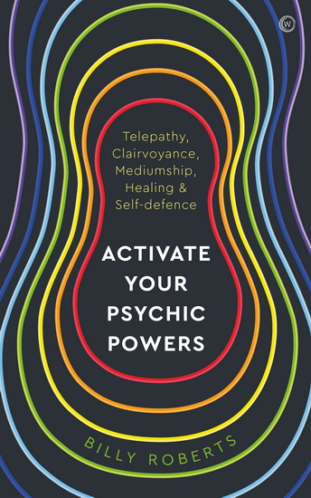 Activate Your Psychic Powers - BILLY ROBERTS