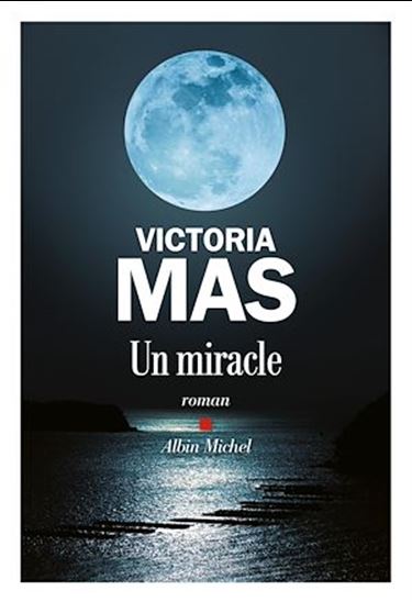 Un miracle - VICTORIA MAS