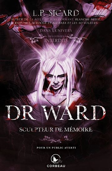 Dr Ward, sculpteur de mémoire - L P SICARD