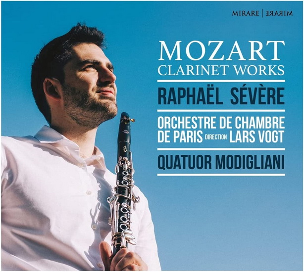 Mozart: Clarinet Works - WOLFGANG AMADEUS MOZART