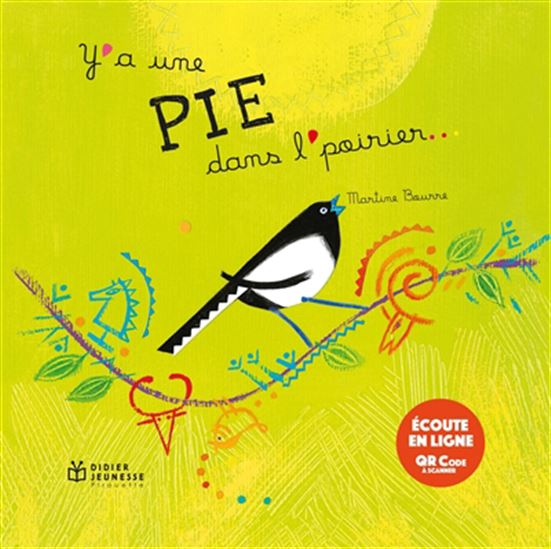 Y&#39;a une pie dans l&#39;poirier... N. éd. - MARTINE BOURRE