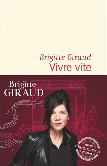 Vivre vite - BRIGITTE GIRAUD