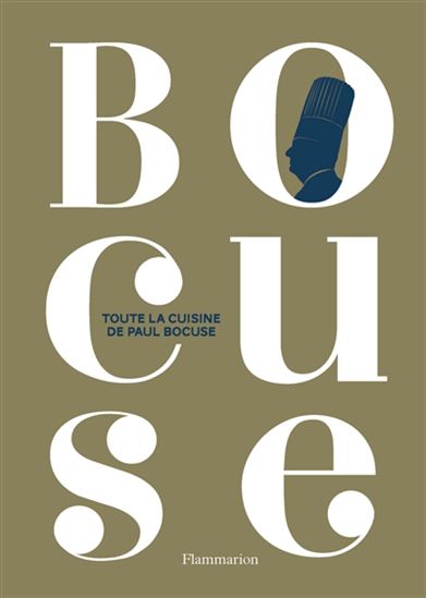 Toute la cuisine de Paul Bocuse - PAUL BOCUSE - JEAN-CHARLES VAILLANT