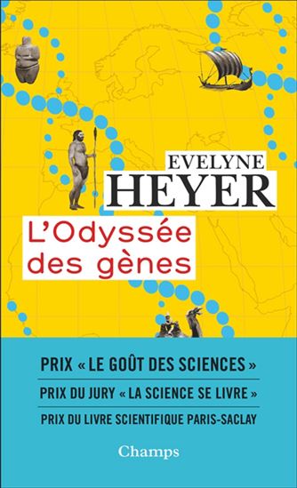 L&#39;Odyssée des gènes - EVELYNE HEYER