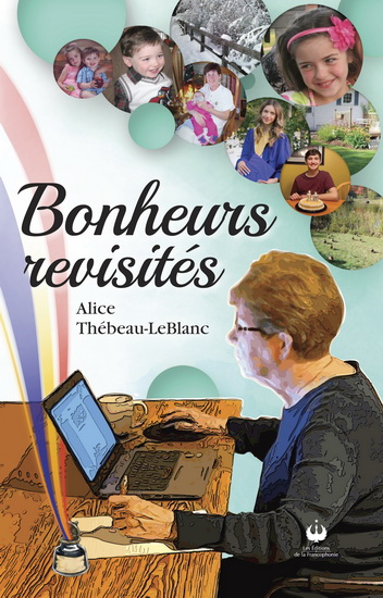 Bonheurs revisités - ALICE THÉBEAU-LEBLANC