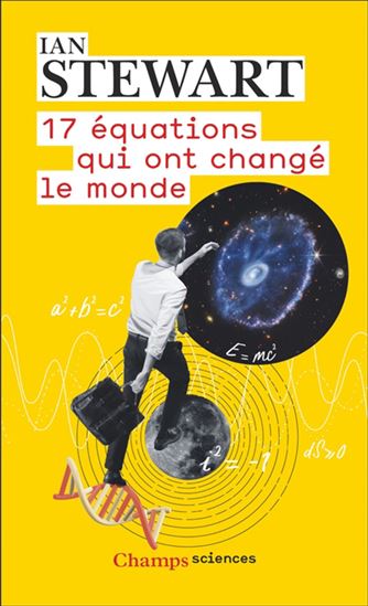 17 équations qui ont changé le monde N. éd. - IAN STEWART