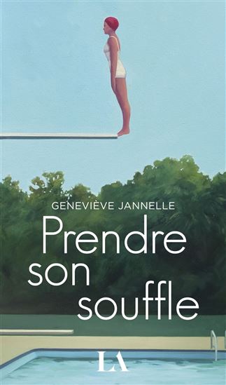 Prendre son souffle - GENEVIÈVE JANNELLE