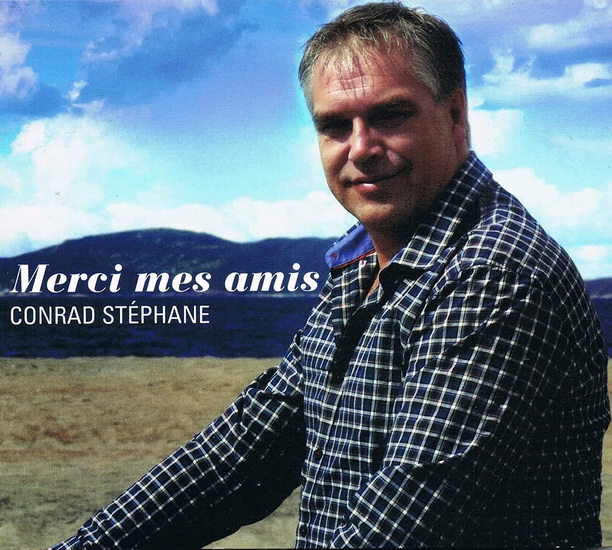 Merci Mes Amis - CONRAD STÉPHANE