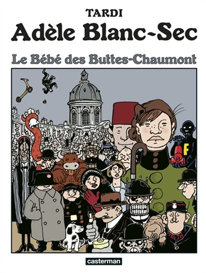 Le Bébé des Buttes-Chaumont #10 - JACQUES TARDI