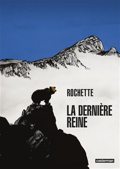 La Dernière reine - JEAN-MARC ROCHETTE