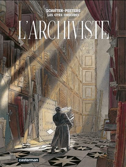 L'Archiviste N. éd. - FRANÇOIS SCHUITEN