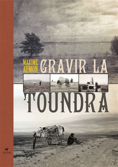 Gravir la toundra - MAXIME AUMON