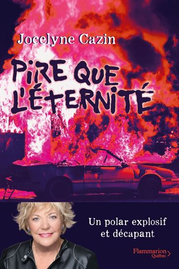 Pire que l'éternité - JOCELYNE CAZIN