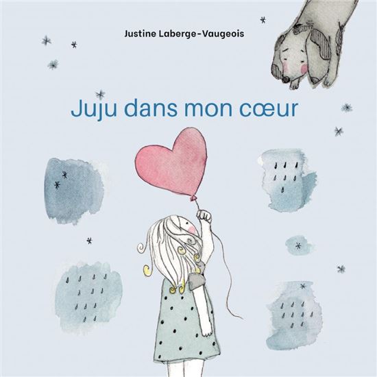 Juju dans mon coeur - JUSTINE LABERGE-VAUGEOIS