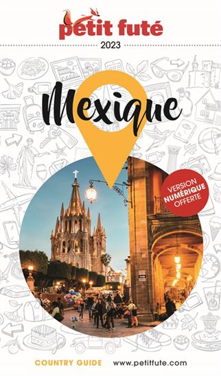 Mexique : 2023 - DOMINIQUE AUZIAS - JEAN-PAUL LABOURDETTE