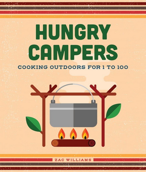 Hungry Campers, new edition - ZAC WILLIAMS