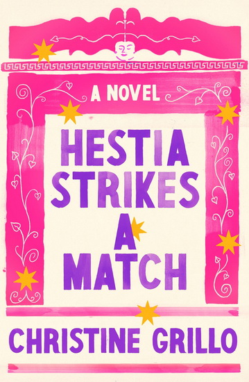 Hestia Strikes a Match - CHRISTINE GRILLO