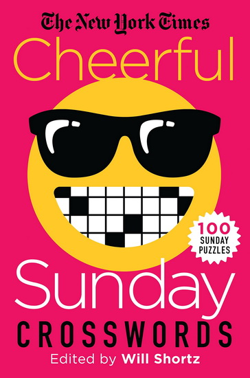 The New York Times Cheerful Sunday Crosswords - COLLECTIF
