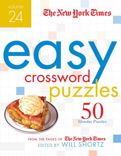 The New York Times Easy Crossword Puzzles Volume 24 - COLLECTIF