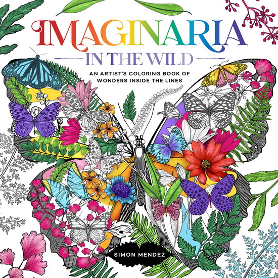 Imaginaria: In The Wild - SIMON MENDEZ