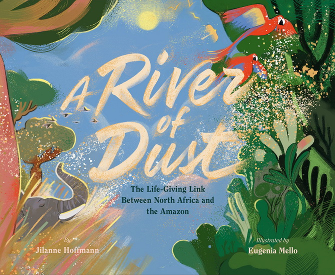 A River of Dust - JILANNE HOFFMAN - EUGENIA MELLO