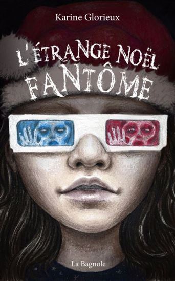 Étrange Noël fantôme - KARINE GLORIEUX