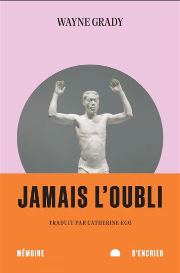 Jamais l&#39;oubli - WAYNE GRADY