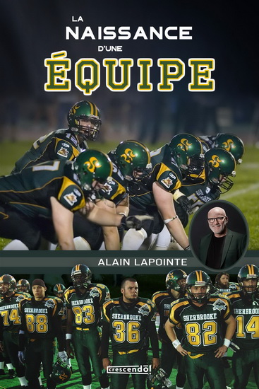 La Naissance d&#39;une équipe - ALAIN LAPOINTE