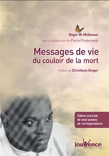 Messages de vie du couloir de la mort - ROGER WAYNE MCGOWEN - PIERRE PRADERVAND