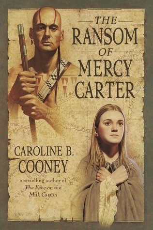 The Ransom of Mercy Carter - COONEY CAROLINE B
