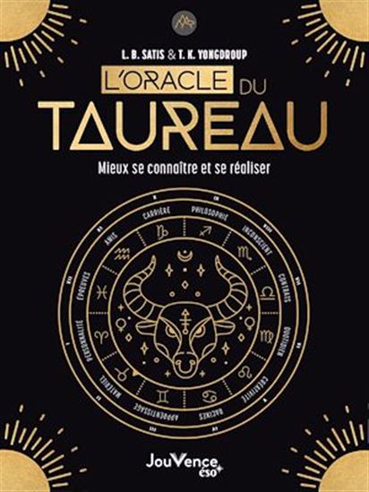 L'Oracle du Taureau : mieux se connaître et se réaliser - L B SATIS - T K YOUNGDROUP