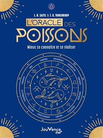 L'Oracle des Poissons : mieux se connaître et se réaliser - L B SATIS - T K YOUNGDROUP