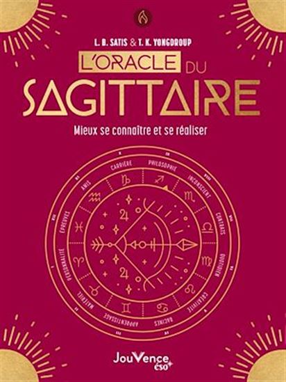 L'Oracle du Sagittaire : mieux se connaître et se réaliser - L B SATIS - T K YOUNGDROUP