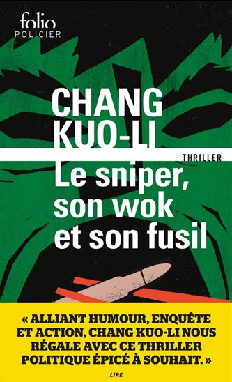 Le Sniper, son wok et son fusil - KUO-LI CHANG