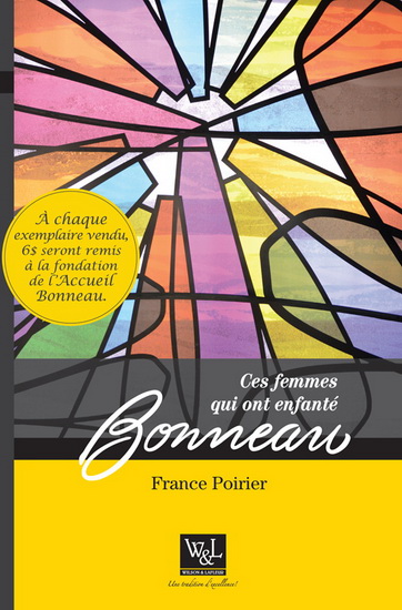 Ces femmes qui ont enfanté Bonneau - FRANCE POIRIER