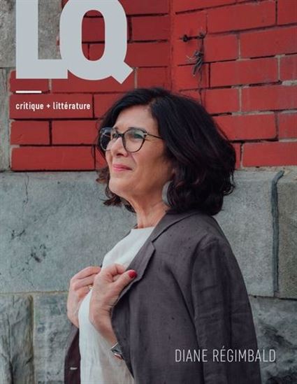 Lettres québécoises #186 Diane Régimbald - COLLECTIF