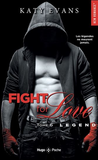 Fight for love T.06 Legend - KATY EVANS