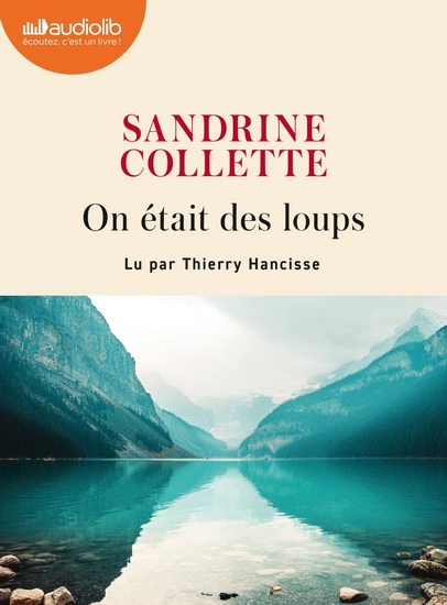 On était des loups (CD) - SANDRINE COLLETTE
