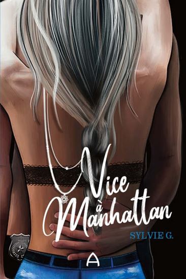 Vice à Manhattan - SYLVIE G