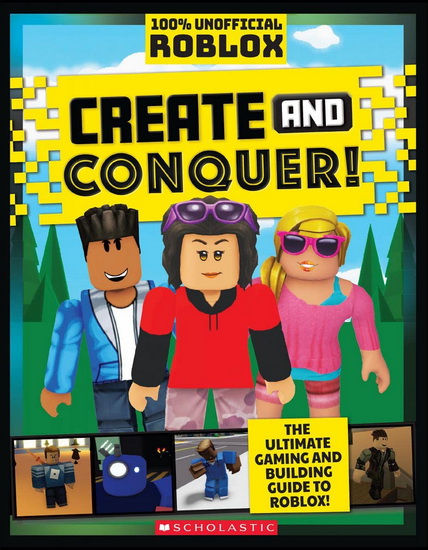 ROBLOX: Create and Conquer!: An AFK Book (Media tie-in) - COLLECTIF