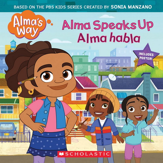 Alma Speaks Up / Alma habla (Alma&#39;s Way Storybook #1) (Billingual edition) - G M KING