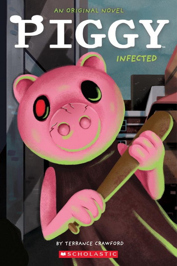Infected: An AFK Book (Piggy Original Novel) - TERRANCE CRAWFORD - DAN WIDDOWSON