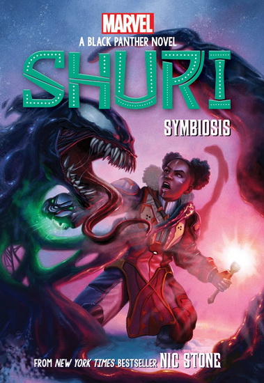 Symbiosis (Shuri: A Black Panther Novel #3) - NIC STONE
