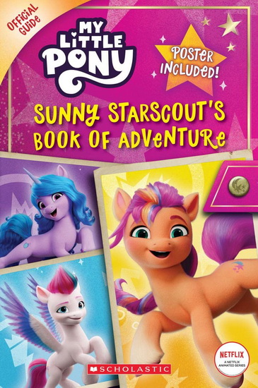 Sunny Starscout&#39;s Book of Adventure (My Little Pony Official Guide) (Media tie-in) - COLLECTIF