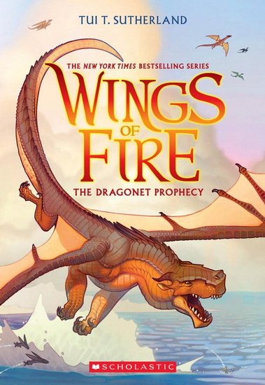 The Dragonet Prophecy (Wings of Fire, Book 1) - TUI T SUTHERLAND