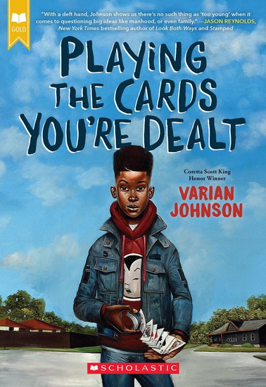 Playing the Cards You&#39;re Dealt (Scholastic Gold) - VARIAN JOHNSON