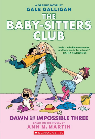 Dawn and the Impossible Three: A Graphic Novel (The Baby-sitters Club #5) - ANN M MARTIN - GALE GALLIGAN
