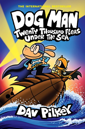 Dog Man: Twenty Thousand Fleas Under the Sea: A Graphic Novel (Dog Man #11) - DAV PILKEY