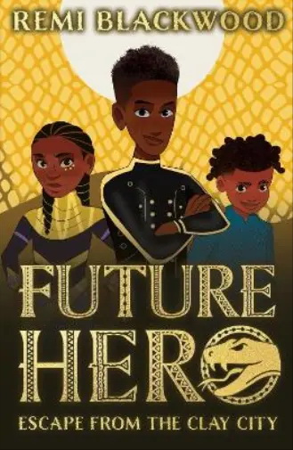 Future Hero Book 3 - REMI BLACKWOOD